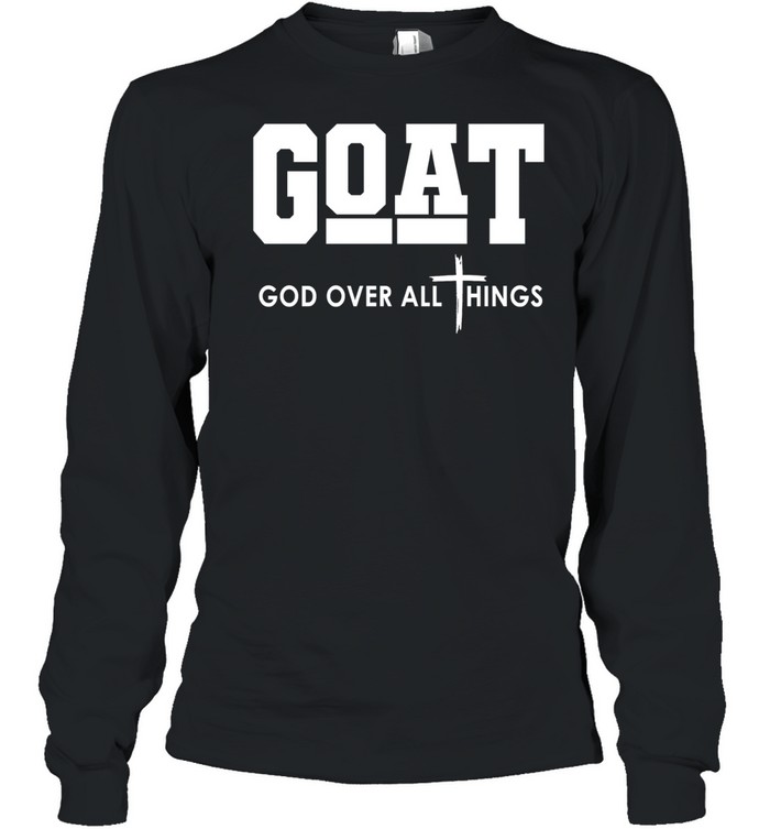 Goat God Over All Things Long Sleeved T-shirt