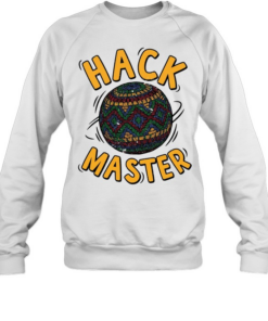 Hack Master Unisex Sweatshirt