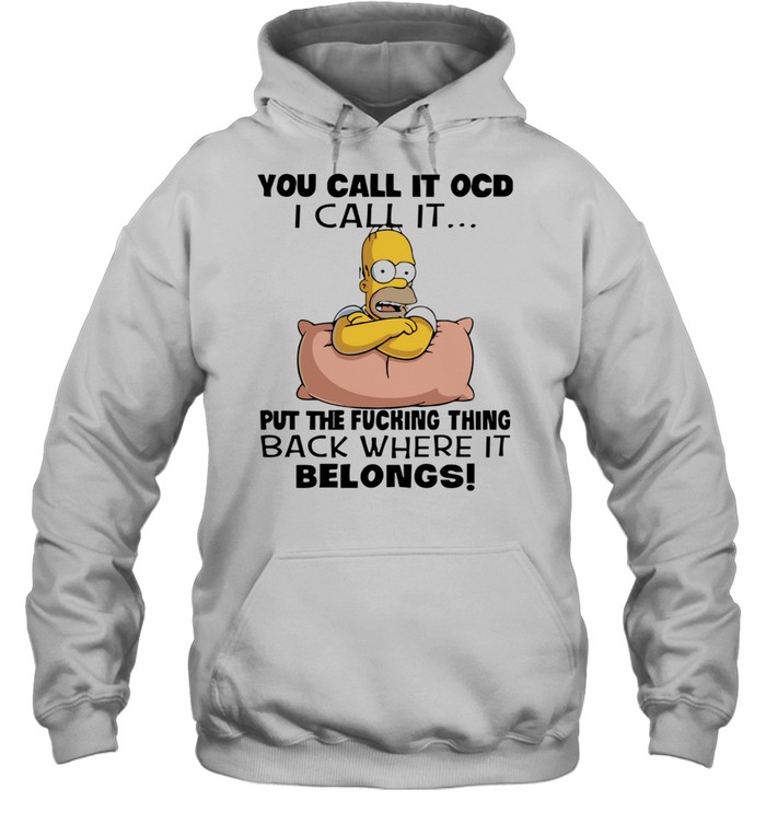 Homer Simpson put the fucking thing back where it belongs Unisex Hoodie