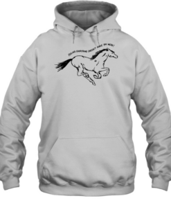 Horse feeling everything doesn’t make you weak Unisex Hoodie