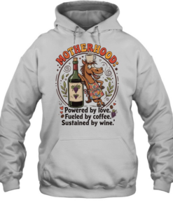 Horse motherhood powered by love fueled by coffee sustained by wine  Unisex Hoodie