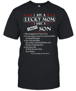 I Am a Lucky Mom  Classic Men's T-shirt
