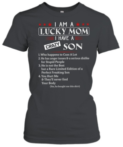 I Am a Lucky Mom Classic Women's T-shirt