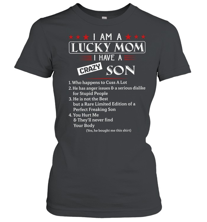 I Am a Lucky Mom Classic Women's T-shirt