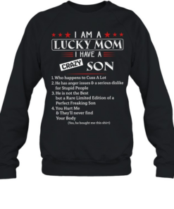 I Am a Lucky Mom Unisex Sweatshirt