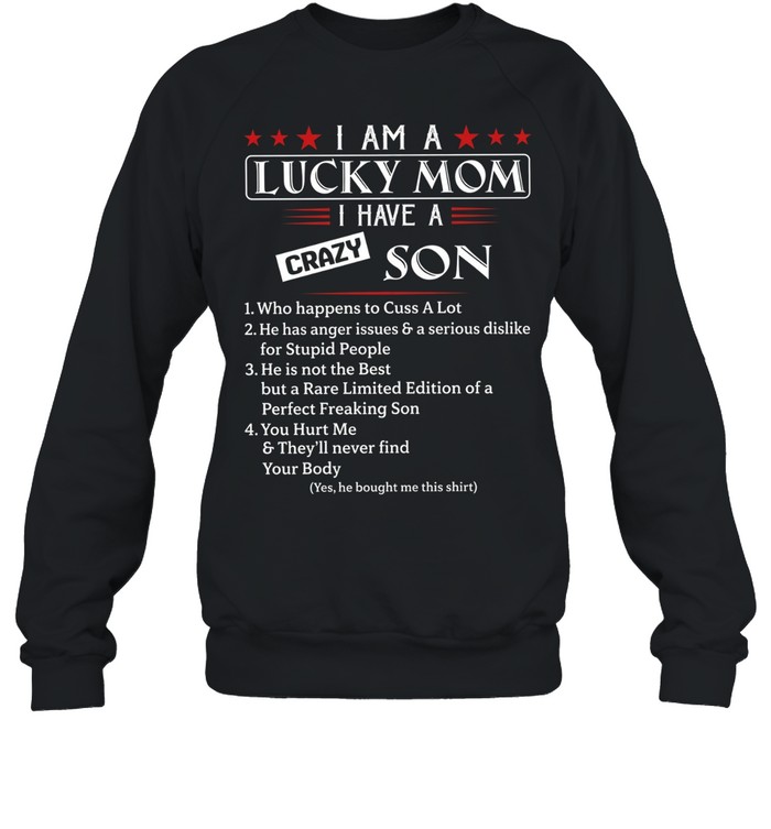 I Am a Lucky Mom Unisex Sweatshirt