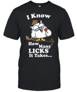 I Know How Many Licks It Takes  Classic Men's T-shirt