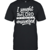 I Sought The Lord Classic Men's T-shirt