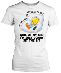 I'VE TALKED THE TALK AND WALKED THE WALK  Classic Women's T-shirt