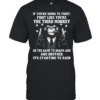 If You're Going To Fight Classic Men's T-shirt