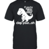 If You're Happy & You Know It  Classic Men's T-shirt