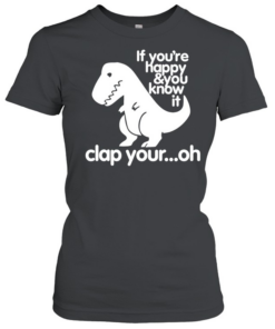 If You're Happy & You Know It Classic Women's T-shirt