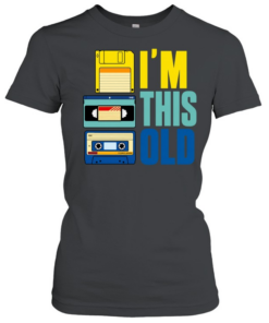 I'm This Old Classic Women's T-shirt