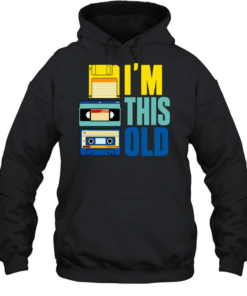 I'm This Old Unisex Hoodie