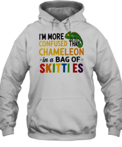 I’m more confused than chameleon in a bag of skittles  Unisex Hoodie