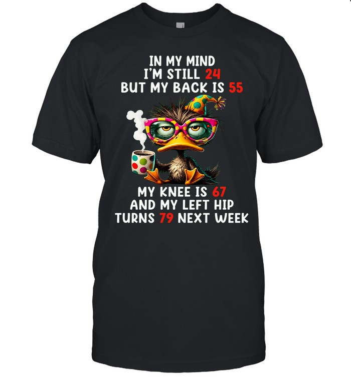 In My Mind I'm Still 24 Classic Men's T-shirt