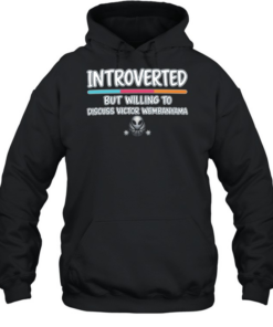 Introverted But Willing to Discuss Victor Wembanyama Unisex Hoodie