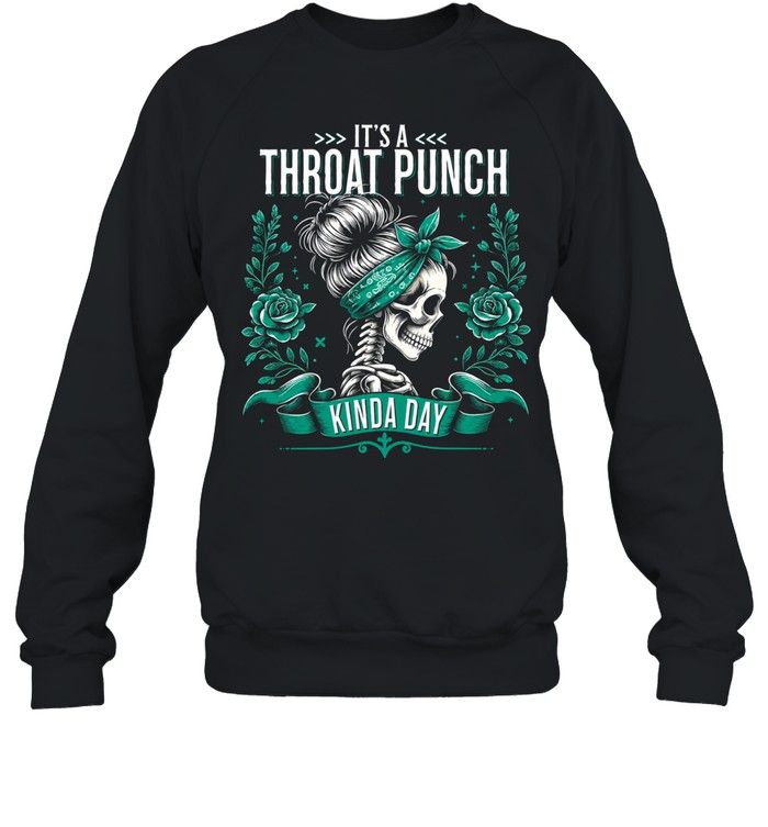 It's A Throat Punch Unisex Sweatshirt