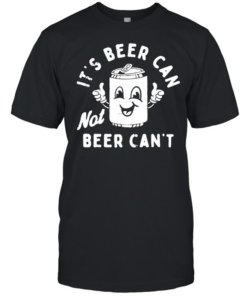 It's Beer Can T- Classic Men's T-shirt