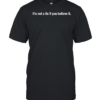 It’s not a lie if you believe it  Classic Men's T-shirt