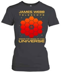 James webb telescope seeing the origin of the universe  Classic Women's T-shirt