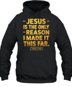 Jesus Is The Only Reason  Unisex Hoodie