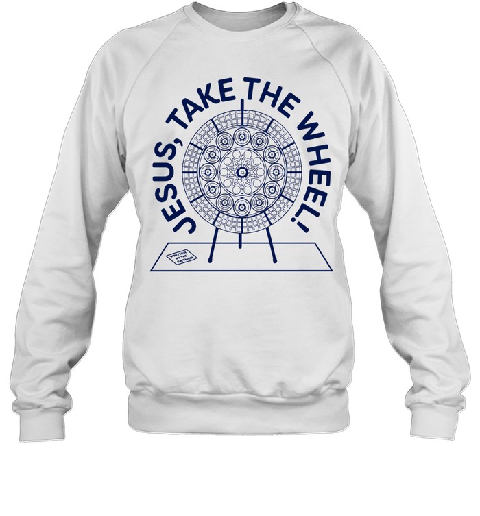 Jesus Take the Wheel Unisex Sweatshirt