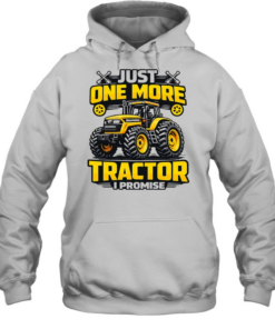Just one more tractor I promise humor Tee Unisex Hoodie