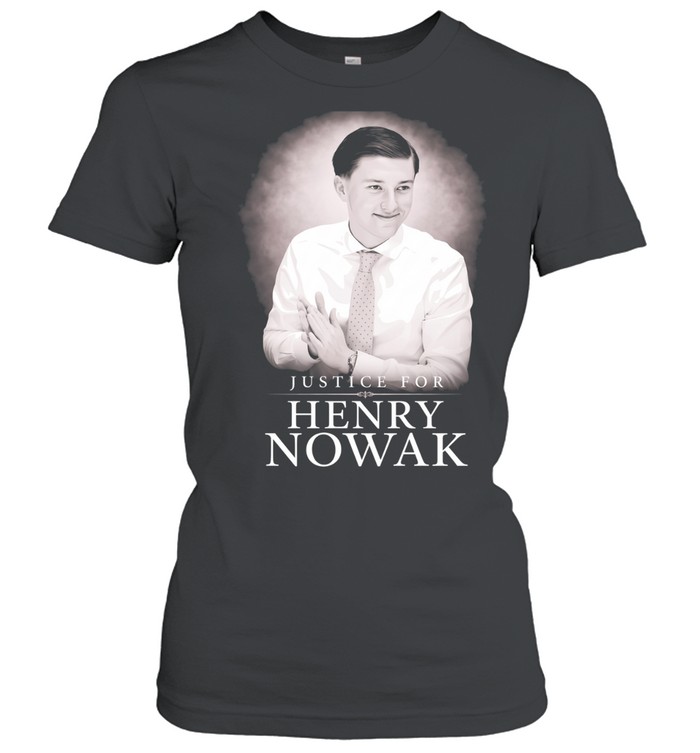 Justice for Henry Nowak Classic Women's T-shirt