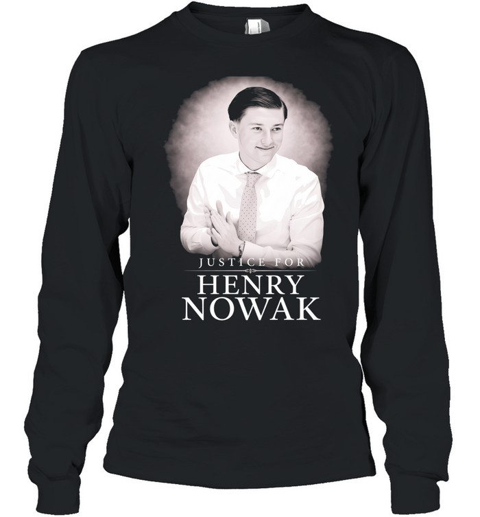 Justice for Henry Nowak Long Sleeved T-shirt