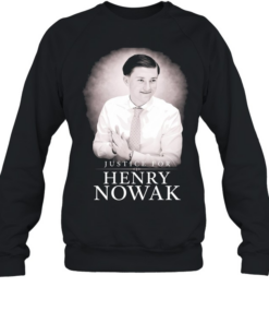 Justice for Henry Nowak Unisex Sweatshirt
