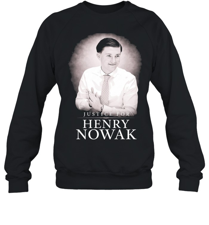 Justice for Henry Nowak Unisex Sweatshirt