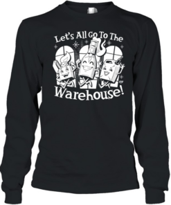 Let’s all go to the warehouse vintage cartoon  Long Sleeved T-shirt