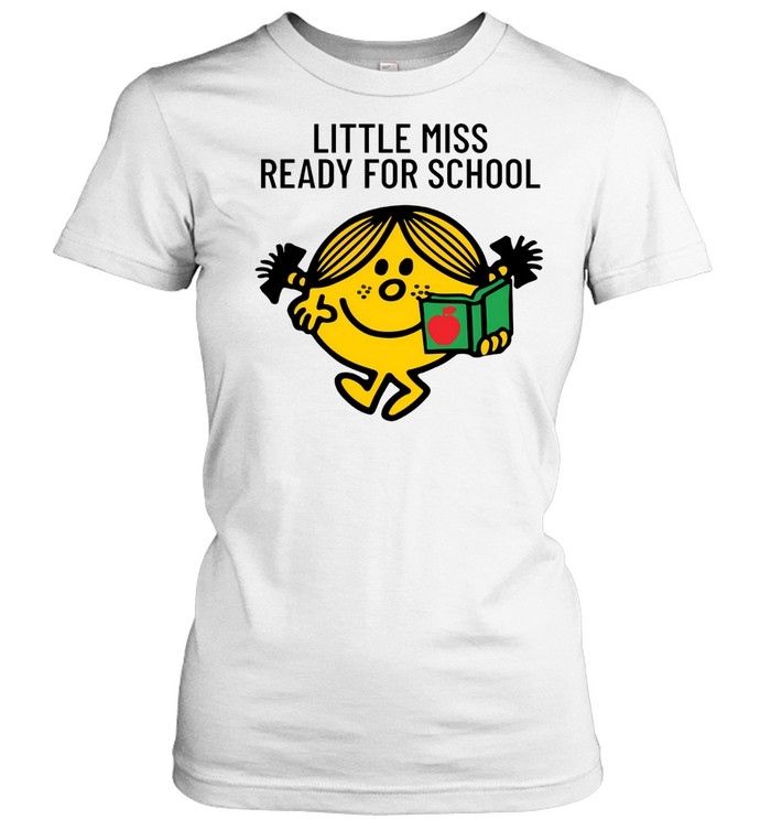 Little Miss ready for School Classic Women's T-shirt