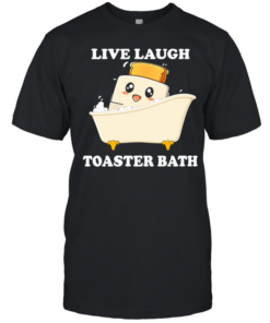 Live laugh toaster bath cartoon  Classic Men's T-shirt