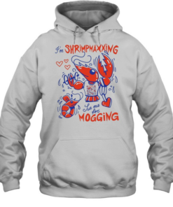 Lobster I’m shrimpmaxxing sue me for mogging Unisex Hoodie