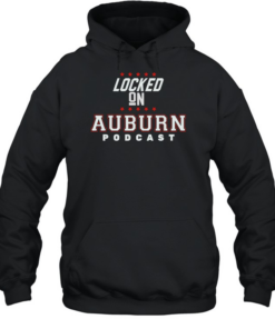 Locked on Auburn podcas  Unisex Hoodie