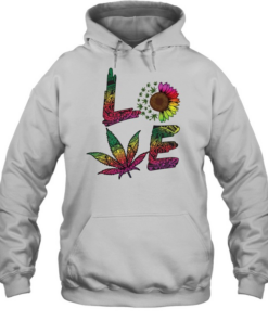 Love Sunflower And Weed Cannabis Marijuana  Unisex Hoodie