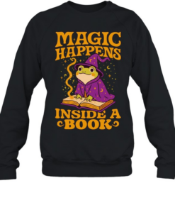 Magic Happens frog witch inside a book  Unisex Sweatshirt