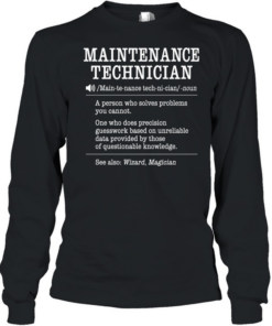 Maintenance Technician Long Sleeved T-shirt