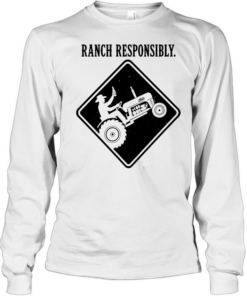 Man Is driving a farm tractor while drinking alcohol ranch responsibly  Long Sleeved T-shirt
