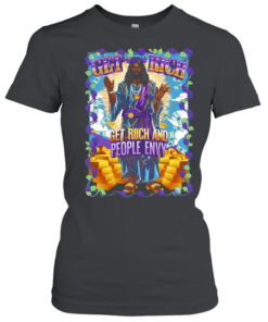 Man grape and gold get rich and people envy  Classic Women's T-shirt