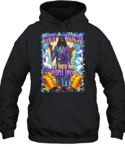 Man grape and gold get rich and people envy  Unisex Hoodie