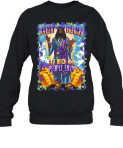 Man grape and gold get rich and people envy  Unisex Sweatshirt