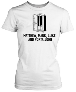Matthew Mark Luke and Porta John Classic Women's T-shirt