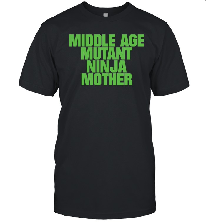 Middle Age Mutant Ninja Mother Classic Men's T-shirt