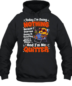 Minion today I’m doing nothing because I started doing it yesterday and I wasn’t done and I’m no  Unisex Hoodie