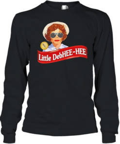 Mommie Dearest Little DebHEE-HEE Long Sleeved T-shirt