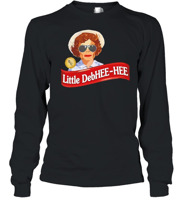Mommie Dearest Little DebHEE-HEE Long Sleeved T-shirt