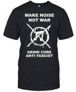Music make noise not war grind core anti fascist  Classic Men's T-shirt